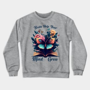 Reading Teacher Books Help Your Mind Grow Book Lover Retro Crewneck Sweatshirt